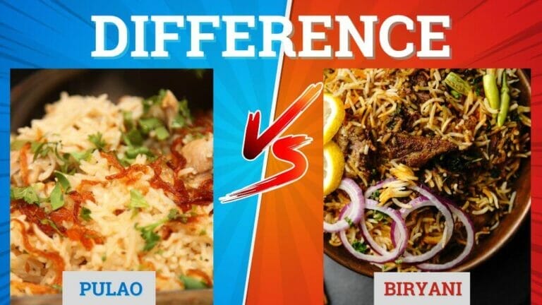 Difference Between Pulao And Biryani