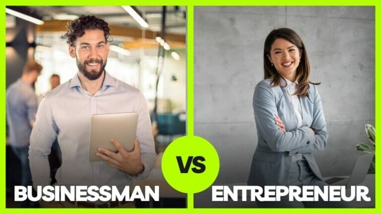 What Is The Difference Between Entrepreneur And Businessman